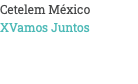 Cetelem México  XVamos Juntos